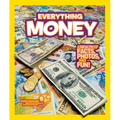 National Geographic Kids Everything Money: A Wealth of Facts, Photos, and Fun! - Paperback