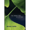 The Gingko Tree and Other Poems - Paperback