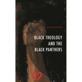 Black Theology and the Black Panthers - Hardcover
