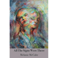 All the Signs Were There - Paperback