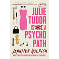 Julie Tudor Is Not a Psychopath - Paperback