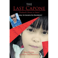 The Last Capone: Thailand's Sinner or Saint? To many, he became the Benefactor! - Paperback
