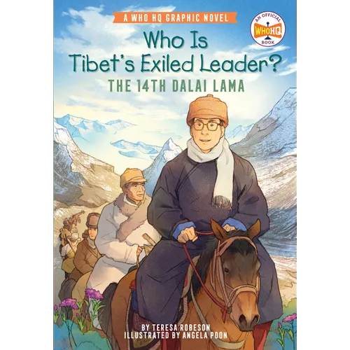 Who Is Tibet's Exiled Leader?: The 14th Dalai Lama: An Official Who HQ Graphic Novel - Hardcover
