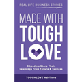 Made with Toughlove - Paperback