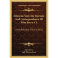 Extracts From The Journals And Correspondence Of Miss Berry V1: From The Year 1783 To 1852 - Paperback