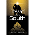 Jewel of the South: Civil Rights Biography of Rev. Dr. L.E. Bennett - Hardcover