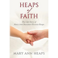 Heaps of Faith: The Life Story of Mary Ann Buscaino-Nicosia-Heaps - Paperback