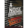A Noise Downstairs - Paperback
