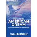 Realizing the American Dream-The Personal Triumph of a Guyanese Immigrant - Paperback