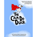 The Can Do Duck (New Edition - paperback): A Story About Believing In Yourself - Paperback