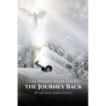 God Wants Your Shoes...: The Journey Back - Paperback