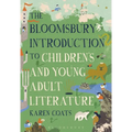 The Bloomsbury Introduction to Children's and Young Adult Literature - Paperback