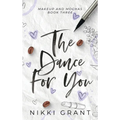 The Dance for You, Discreet Hardcover - Hardcover