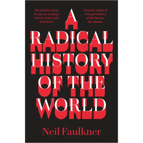 A Radical History of the World - Paperback
