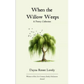 When the Willow Weeps - Paperback