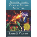 Sherlock Holmes: Cthulhu Mythos Adventures - Paperback