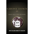 Ghost Town II: Boot Hill and Beyond - Hardcover