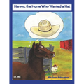 Harvey, the Horse Who Wanted a Hat - Paperback