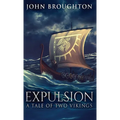 Expulsion: A Tale Of Two Vikings - Hardcover
