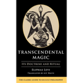 Transcendental Magic: Its Doctrine and Ritual - Hardcover