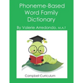 Phoneme-Based Word Family Dictionary: Aligning Word Family Instruction with the Science of Reading - Paperback