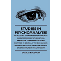 Studies In Psychoanalysis - An Account Of Twenty-Seven Concrete Cases Preceded By A Theoretical Exposition. Comprising Lectures Delivered In Geneva At - Paperback