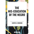 Mis-Education of the Negro (an African American Heritage Book) - Paperback