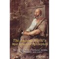 The Ancient World's Most Influential Philosophers: The Lives and Works of Confucius, Socrates, Plato, Aristotle, and Cicero - Paperback