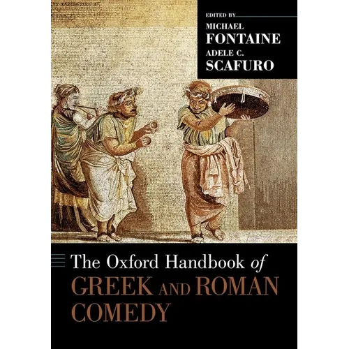 The Oxford Handbook of Greek and Roman Comedy - Paperback