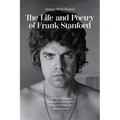 The Life and Poetry of Frank Stanford - Paperback
