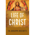 The Life of Christ - Paperback