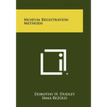 Museum Registration Methods - Paperback