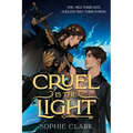 Cruel Is the Light - Hardcover