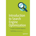Introduction to Search Engine Optimization: A Guide for Absolute Beginners - Paperback