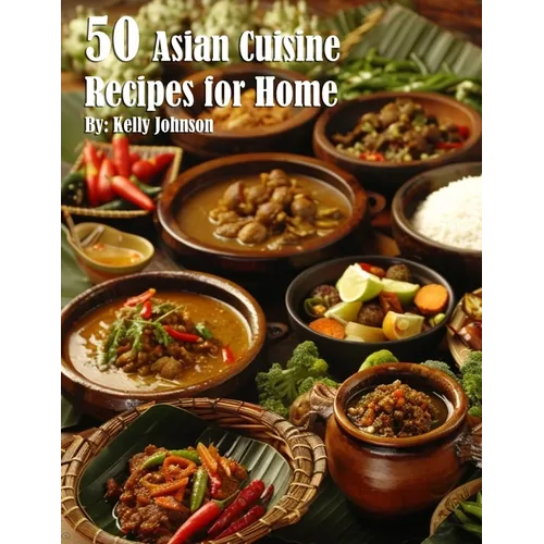50 Asian Cuisine Recipes for Home - Paperback