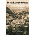In the Land of Orpheus: Rural Livelihoods and Nature Conservation in Postsocialist Bulgaria - Hardcover