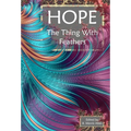Hope: The Thing With Feathers - Hardcover