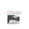 The Lobotomy Letters: The Making of American Psychosurgery - Paperback