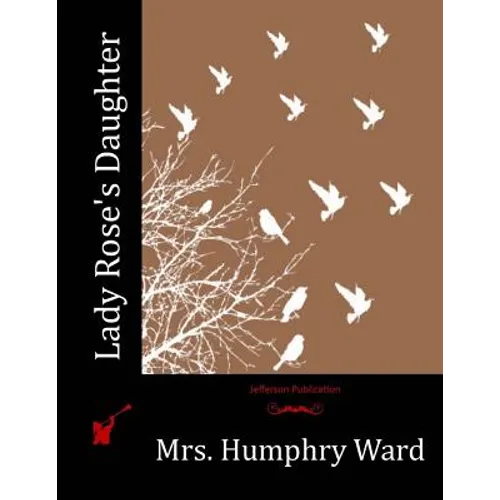 Lady Rose's Daughter - Paperback