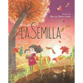 La Semilla: La Belleza del Ciclo de Vida del Arce - Paperback