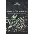 Beneath the Surface Mining in Emalahleni Local Community - Paperback