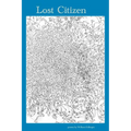 Lost Citizen: Selected Poems 1995-2003 - Paperback