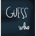 Guess Who - Hardcover