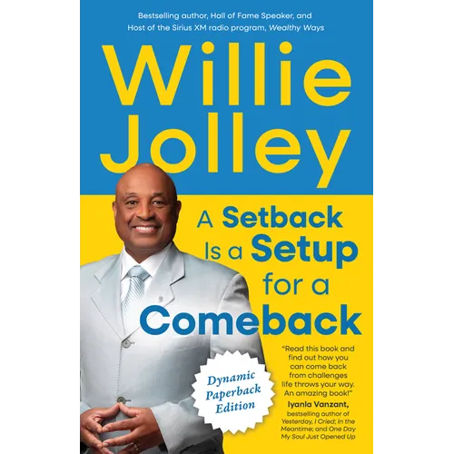 A Setback Is a Setup for a Comeback: The Power of Creative Thinking and Leadership - Paperback