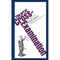 The Art of Cross Examination - Paperback