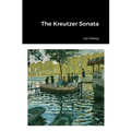 The Kreutzer Sonata - Paperback