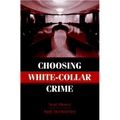 Choosing White-Collar Crime - Paperback