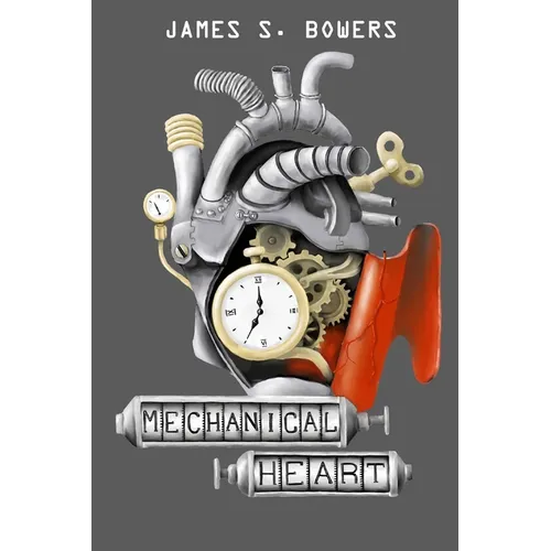 Mechanical Heart: & A Sampling of Short Stories From Space, Science & Society - Paperback