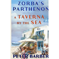 Zorba's Parthenon.: A Taverna by the Sea - Paperback
