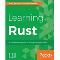 Learning Rust: A comprehensive guide to writing Rust applications - Paperback